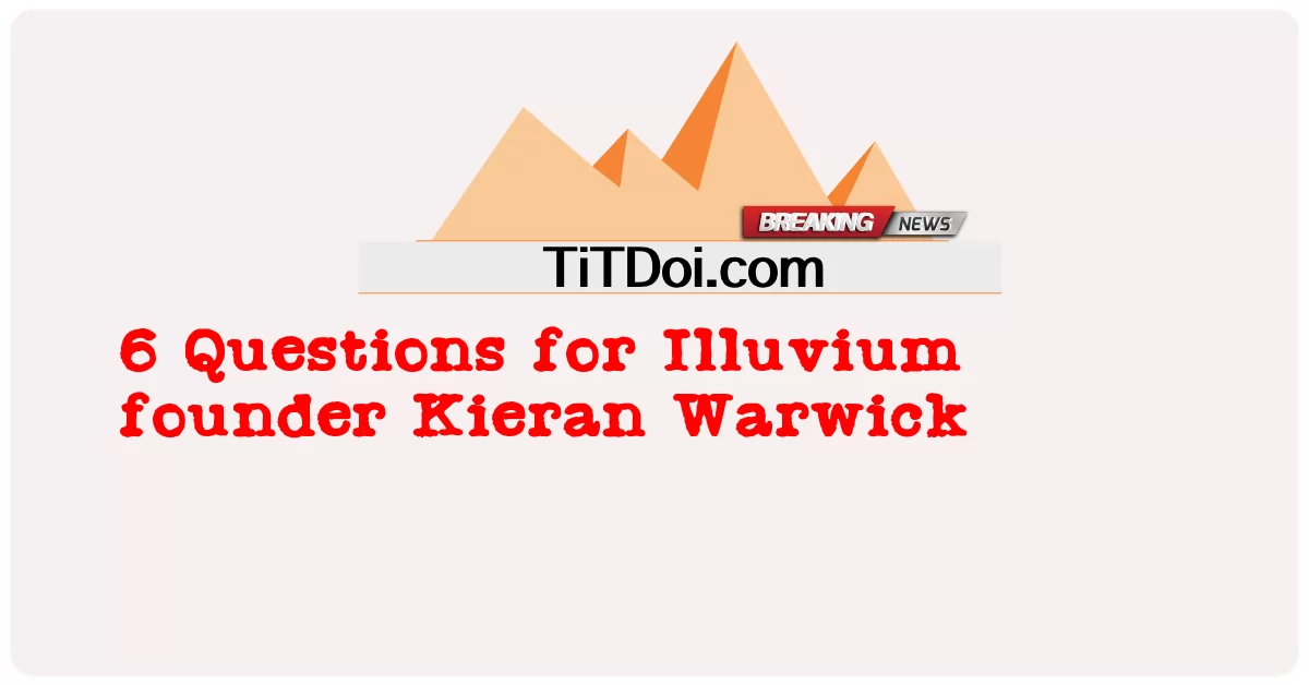 6 Fragen an Illuvium-Gründer Kieran Warwick -  6 Questions for Illuvium founder Kieran Warwick