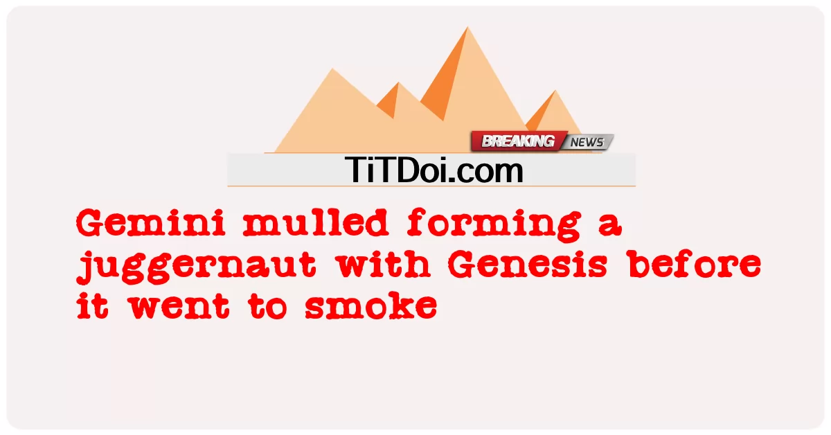쌍둥이자리는 연기가 나기 전에 제네시스와 함께 저거너트를 형성하는 것을 숙고했습니다 -  Gemini mulled forming a juggernaut with Genesis before it went to smoke