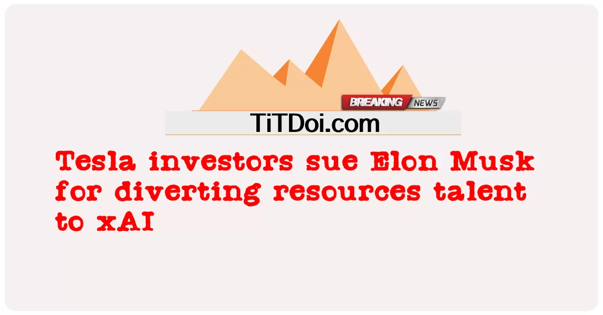 Inwestorzy Tesli pozywają Elona Muska za przekierowanie talentów do xAI -  Tesla investors sue Elon Musk for diverting resources talent to xAI